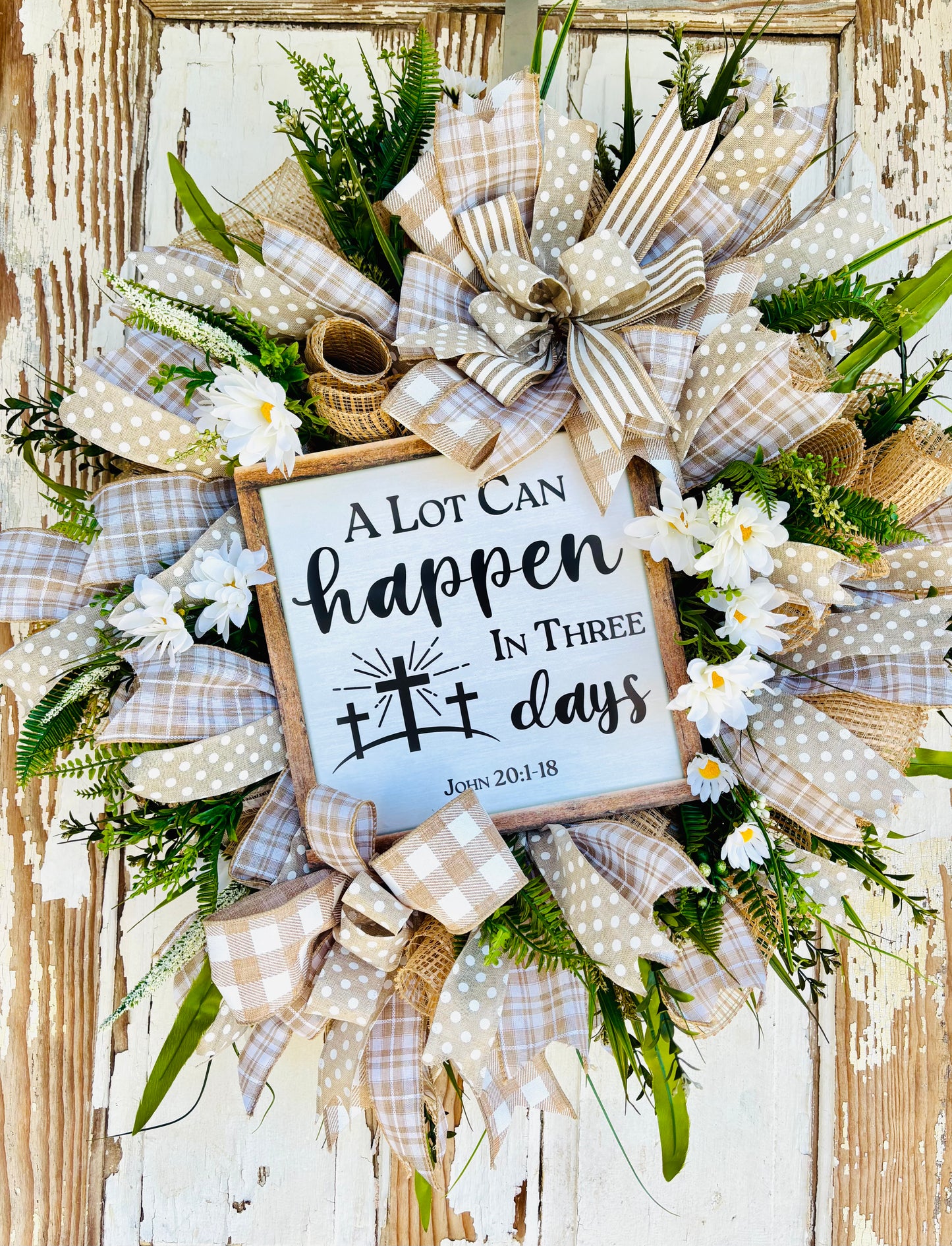A Lot Can Happen in 3 Days Wreath